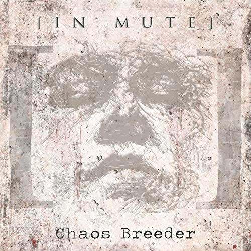 In Mute : Chaos Breeder (Single)